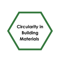 Circularity in Building Materials Circularity in Building Materials